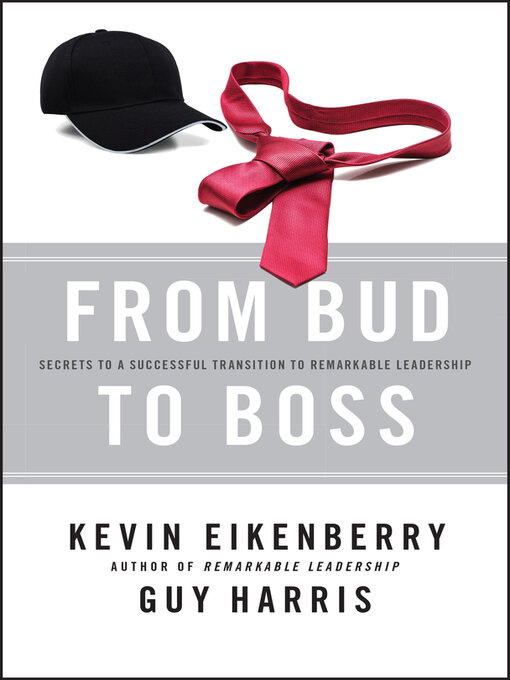 Title details for From Bud to Boss by Kevin Eikenberry - Available